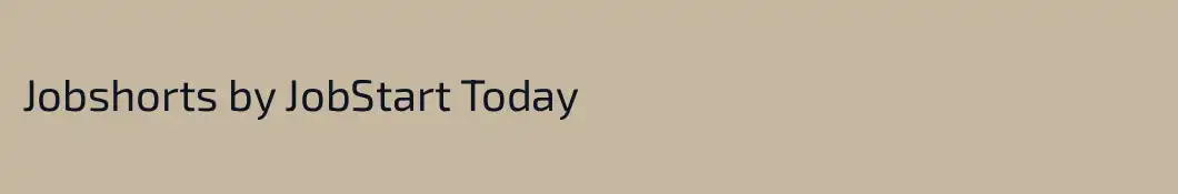 Jobshorts by JobStart Today